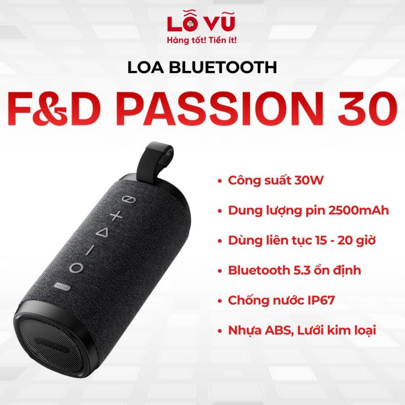 Loa bluetooth F&D Passion 30, Bluetooth 5.3 ổn định, Dùng liên tục 15 - 20 giờ, Chống nước IP67, Nhựa ABS, Lưới kim loại