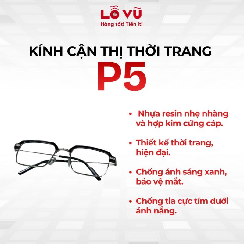 Kính cận thị thời trang P5 - Thiết kế hiện đại, chống ánh sáng xanh, vật liệu nhựa resin và hợp kim bền bỉ