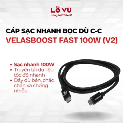 CÁP SẠC NHANH C-C VELASBOOST BỌC DÙ FAST 100W (V2)