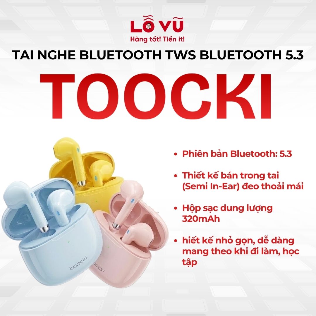 Tai nghe Bluetooth TWS hãng Toocki, Bluetooth 5.3, Thiết kế bán trong tai (Semi In-Ear), Tương thích với các thiết bị hỗ trợ Bluetooth