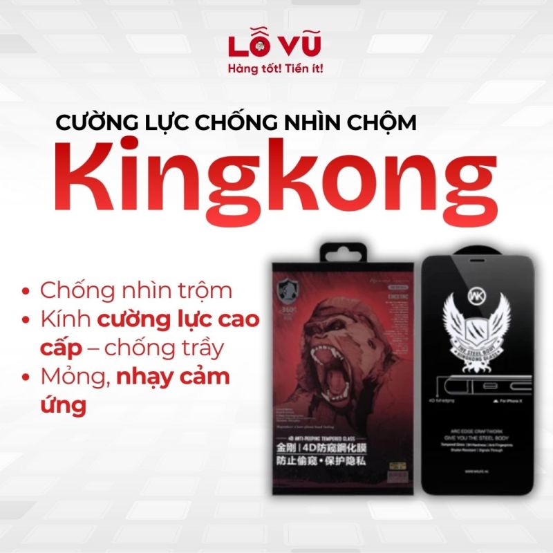 Cường lực chống nhìn trộm Wk Kingkong