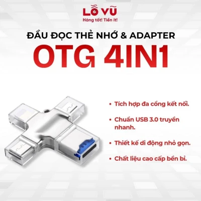 Đầu đọc thẻ nhớ & Adapter chuyển đổi OTG 4in1