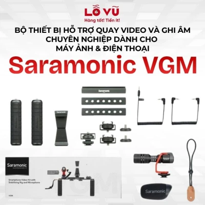 Bộ thiết bị hỗ trợ quay video và ghi âm chuyên nghiệp Saramonic VGM dành cho máy ảnh & điện thoại