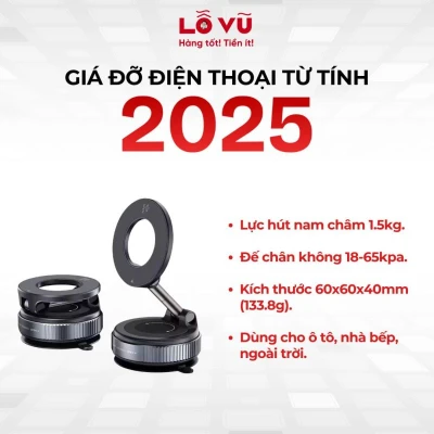 Giá đỡ điện thoại từ tính 2025 - Lực hút nam châm 1.5kg, đế hút chân không siêu bền