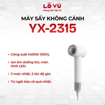 Máy sấy không cánh YX-2315 1400W - 110V - Công nghệ Ion, màn hình kỹ thuật số
