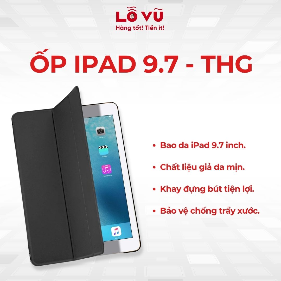 Ốp Ipad 9.7 - THG - Chất liệu da mịn, khay đựng bút tiện lợi, bảo vệ chống trầy xước