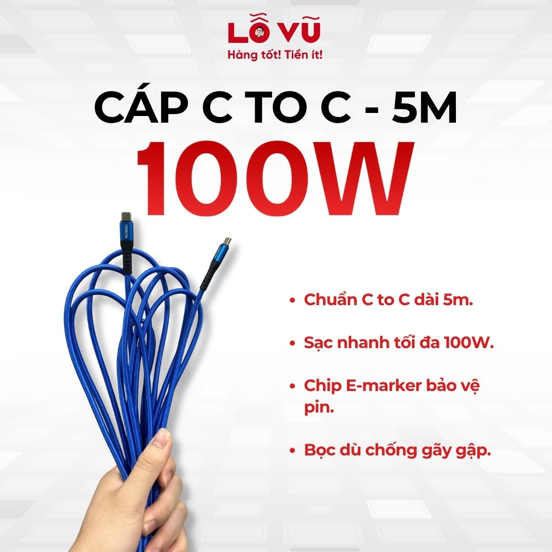 Cáp C to C 100W - 5M - Chip E marker bảo vệ pin, bọc dù chống gãy gập