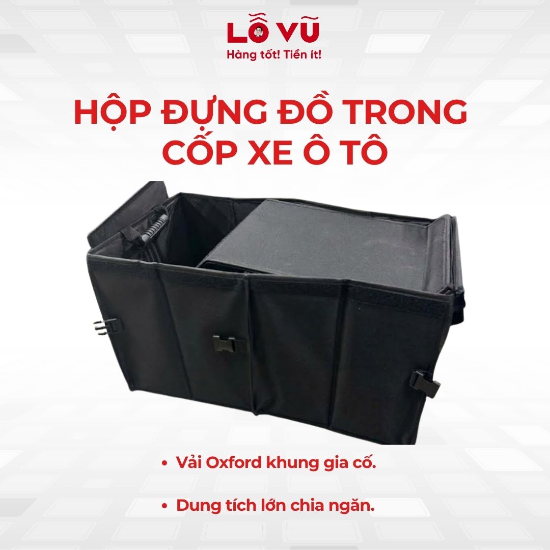 Hộp đựng đồ trong cốp xe ô tô - Vải Oxford khung gia cố, dung tích lớn, nắp cứng chịu lực tốt