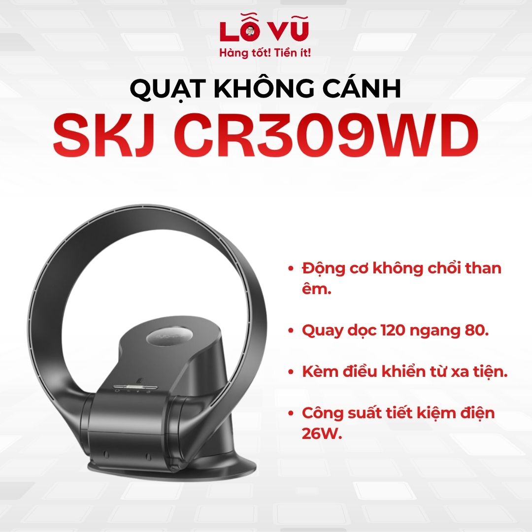 Quạt không cánh SKJ CR309WD - Động cơ không chổi than êm, công suất tiết kiệm điện 26W